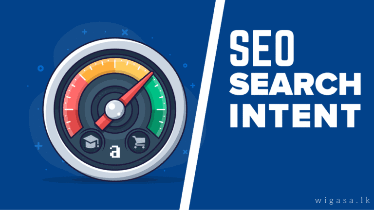 SEO Search Intent | Ranking වල උඩටම එන්න website එකක් හදමු