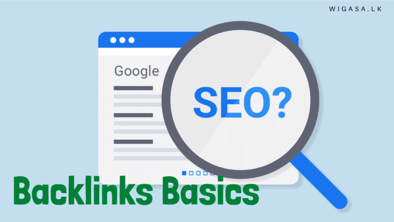 Backlinks Sinhala | බැක්ලින්ක්ස් ගැන සිංහලෙන් ඉගෙන ගමු